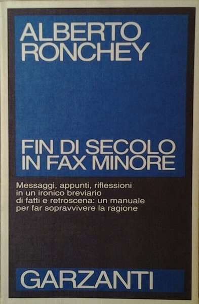 FIN DI SECOLO IN FAX MINORE. - Messaggi, appunti, riflessioni …