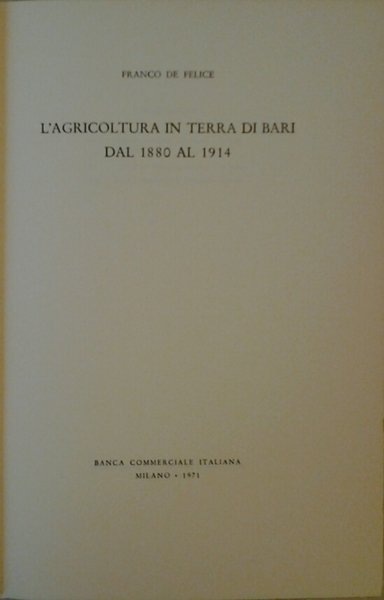 L'AGRICOLTURA IN TERRA DI BARI DAL 1880 AL 1914.