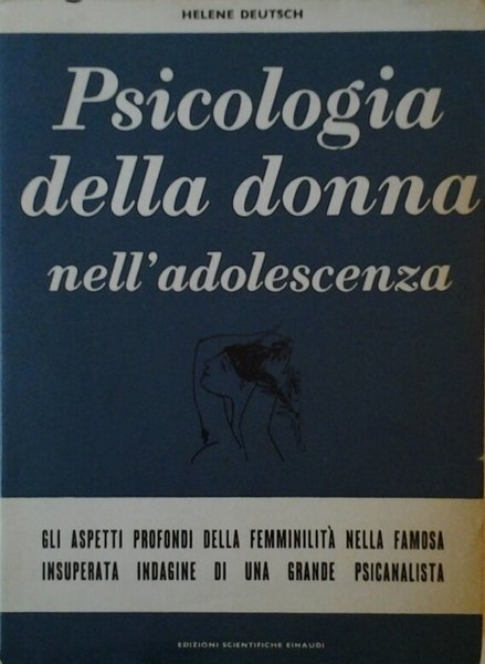 PSICOLOGIA DELLA DONNA NELL'ADOLESCENZA. - Studio Psicanalitico.