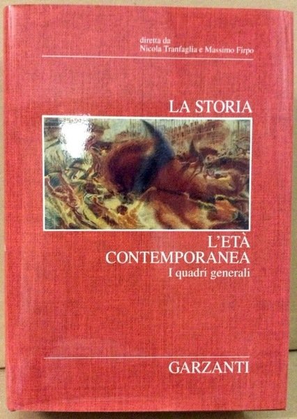 LA STORIA. I GRANDI PROBLEMI DELL'ETA' CONTEMPORANEA. 5 Volumi.