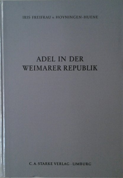 ADEL IN DER WEIMARER REPUBLIK. - Die rechtlich-soziale Situation des …