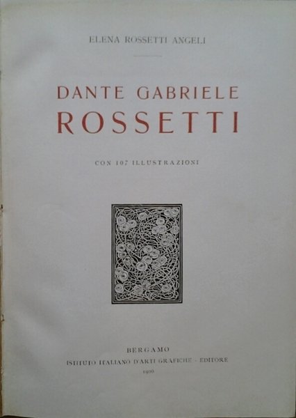 DANTE GABRIELE ROSSETTI. - Note e documenti. | Immagine principale