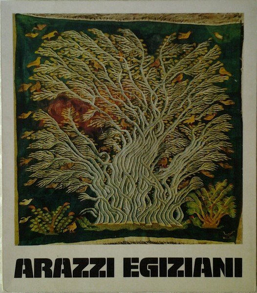 ARAZZI EGIZIANI DELLA SCUOLA WISSA WASSEF.