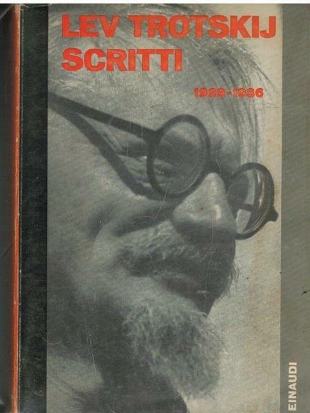 SCRITTI 1929-1936. - a cura di Livio Maitan.