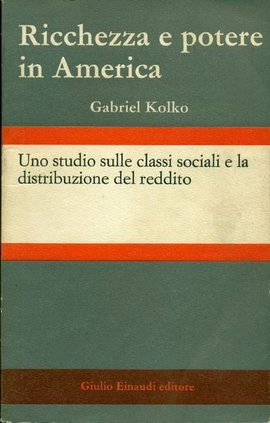 RICCHEZZA E POTERE IN AMERICA. UNO STUDIO SULLE CLASSI SOCIALI …