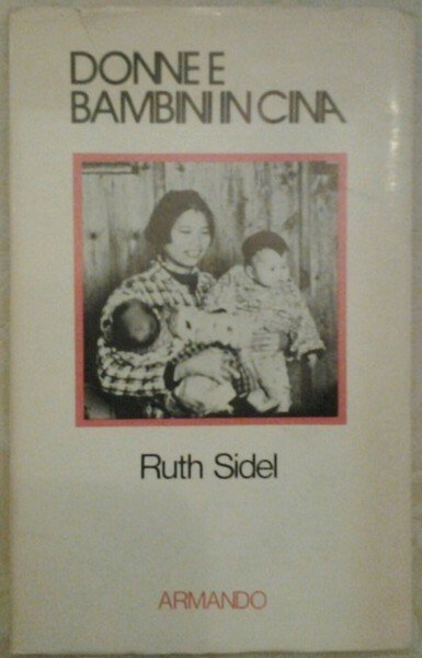 DONNE E BAMBINI IN CINA. - Donne e bambini in …
