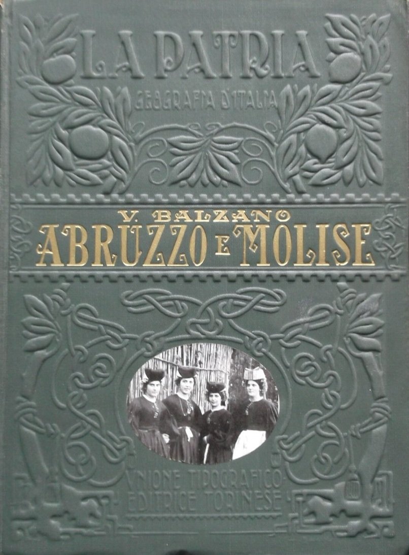 ABRUZZO E MOLISE. - La Patria. Monografie regionali illustrate. | Immagine principale