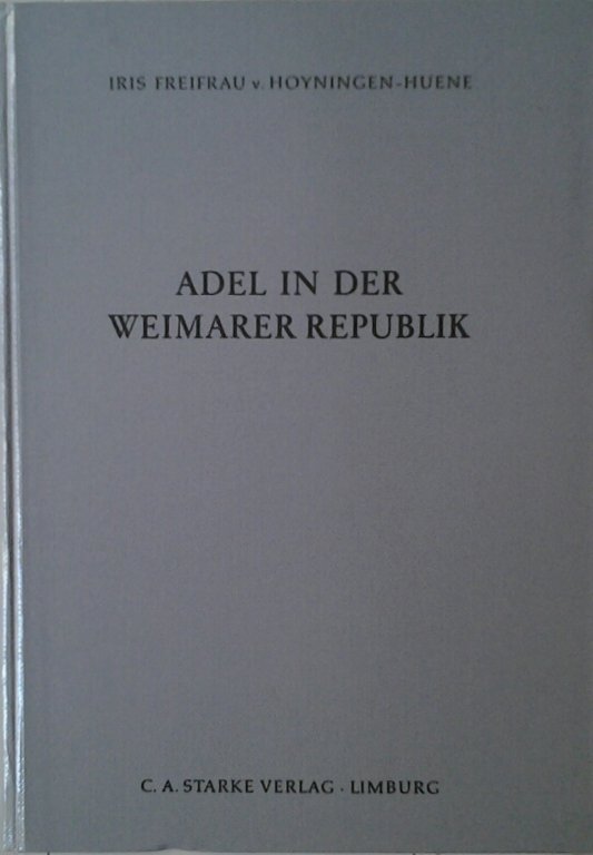 ADEL IN DER WEIMARER REPUBLIK. - Die rechtlich-soziale Situation des …