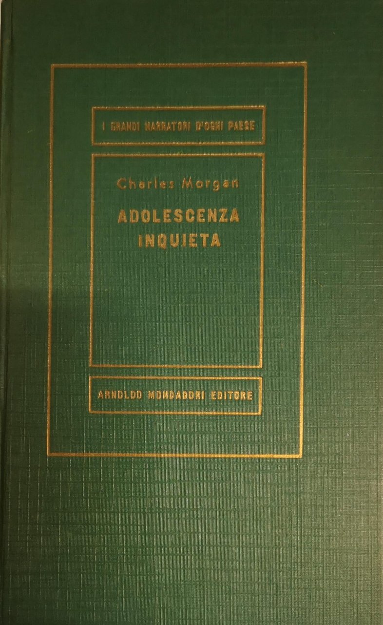 ADOLESCENZA INQUIETA. - Traduzione di Sofia Tronzano Usigli.