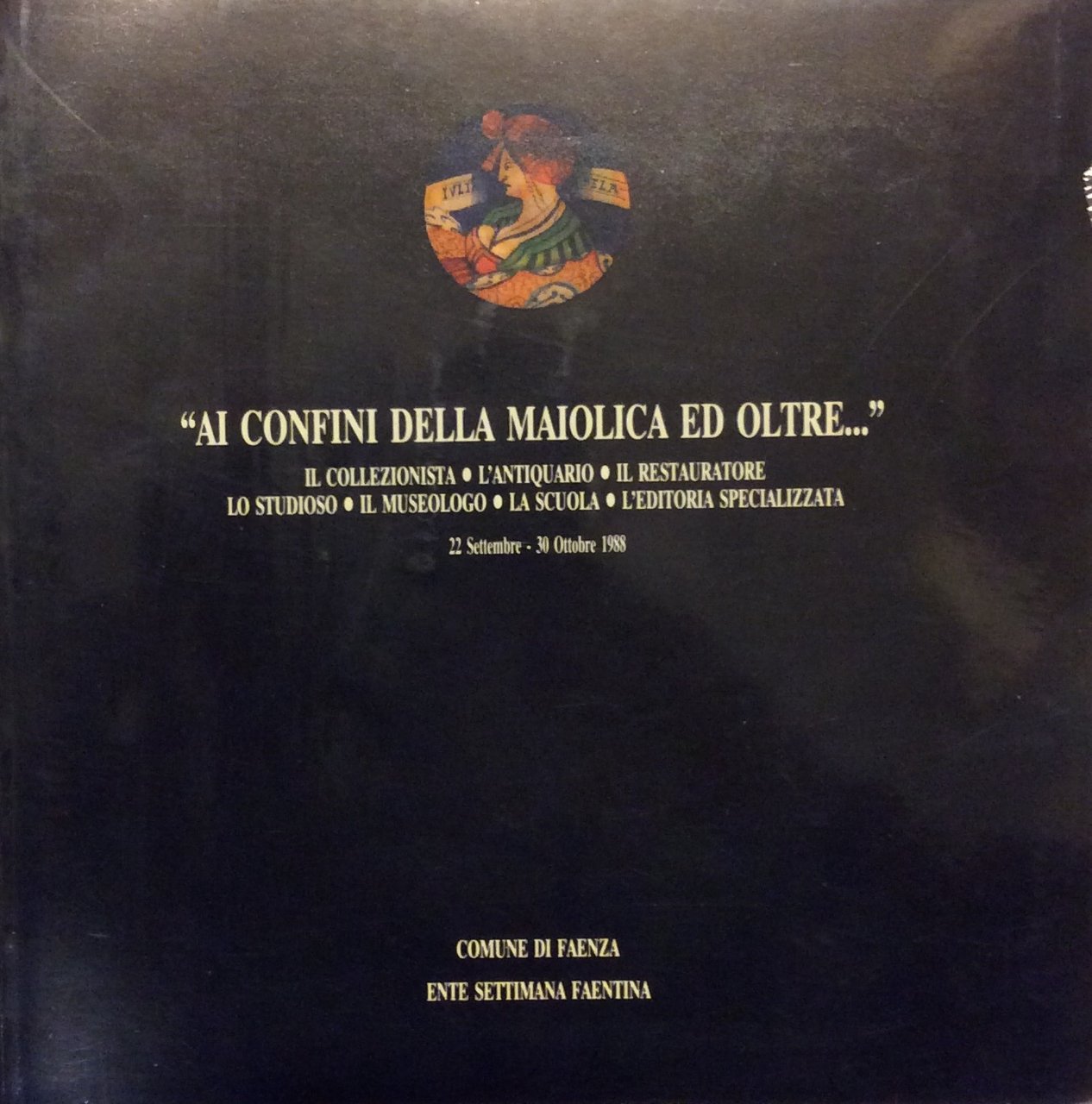 AI CONFINI DELLA MAIOLICA ED OLTRE... - Faenza - Palazzo … | Immagine principale