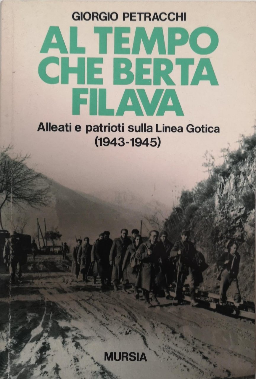 AL TEMPO CHE BERTA FILAVA : UNA STORIA ITALIANA 1943-1948.