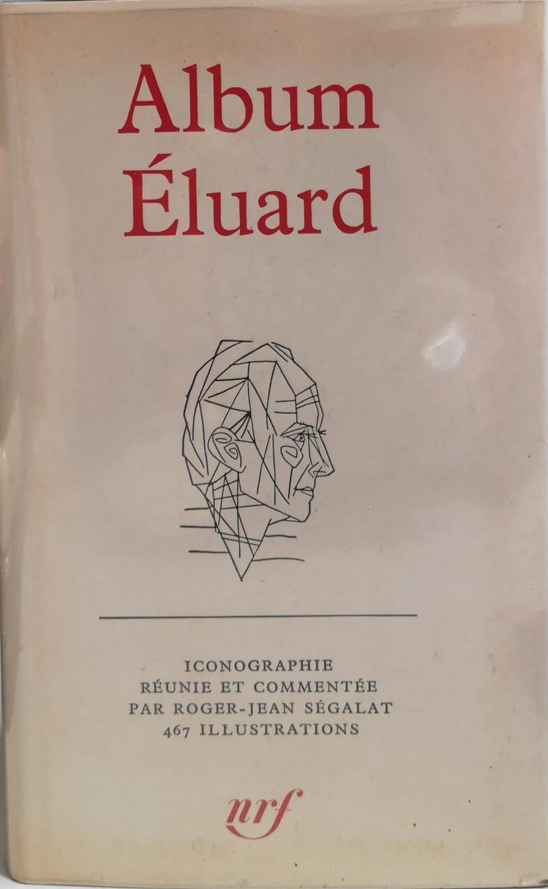 ALBUM ELUARD. Bibliothèque de la Pléiade.