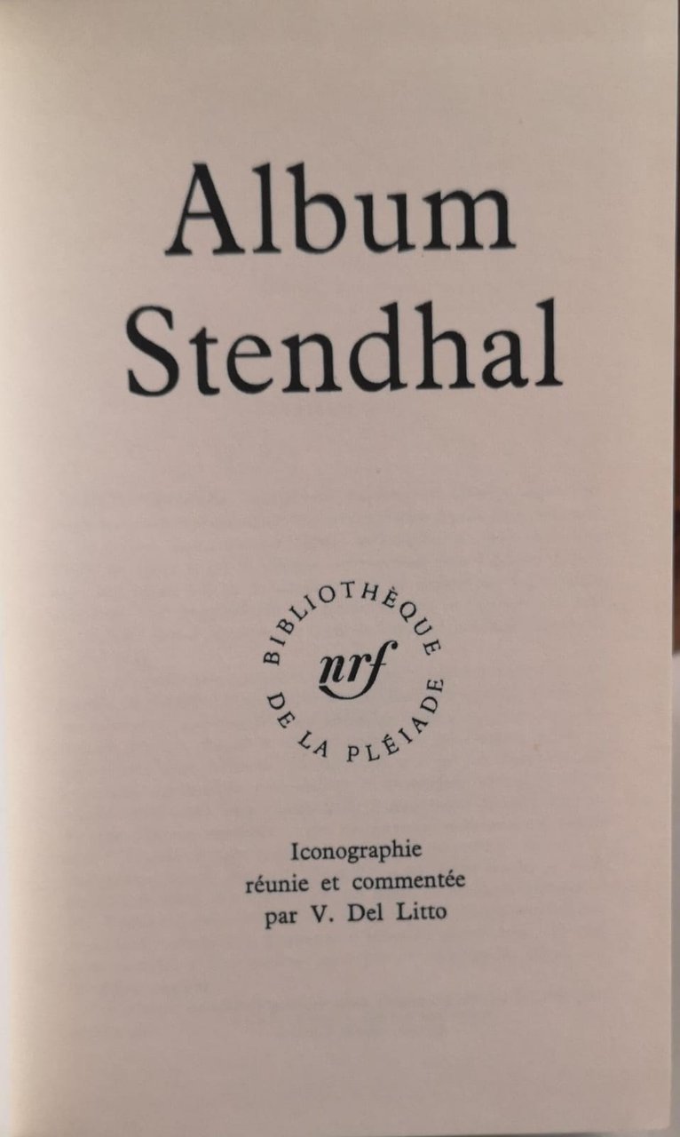 ALBUM STENDHAL. Bibliothèque de la Pléiade.