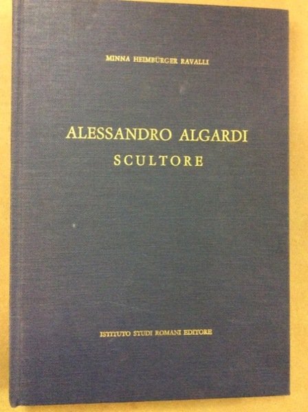 ALESSANDRO ALGARDI SCULTORE.