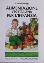ALIMENTAZIONE VEGETARIANA PER L'INFANZIA.