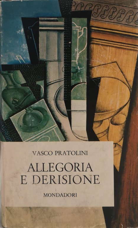 ALLEGORIA E DERISIONE. - Una storia italiana. III.
