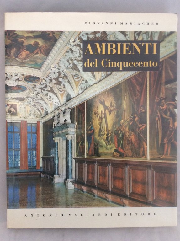 AMBIENTI ITALIANI DEL CINQUECENTO.
