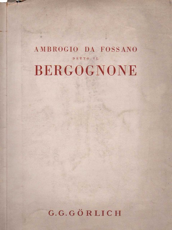 AMBROGIO DA FOSSANO DETTO IL BERGOGNONE.