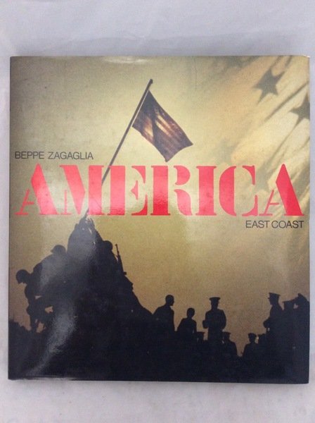 AMERICA EAST COAST. - Prefazione di Ruggero Orlando.