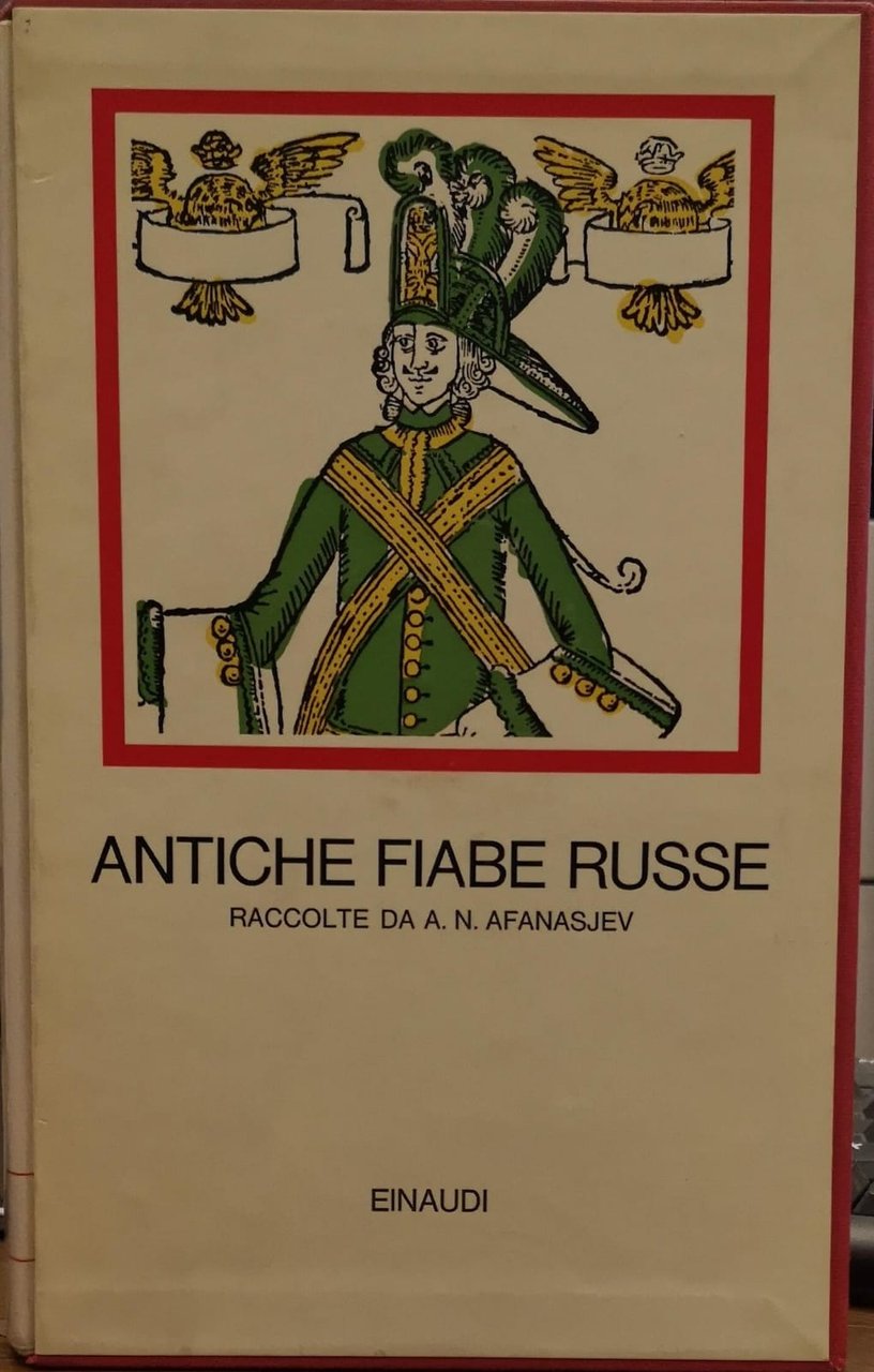 ANTICHE FIABE RUSSE. - Traduzione di Gigliola Venturi ; prefazione …