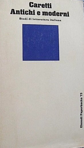 ANTICHI E MODERNI : STUDI DI LETTERATURA ITALIANA. | Immagine principale