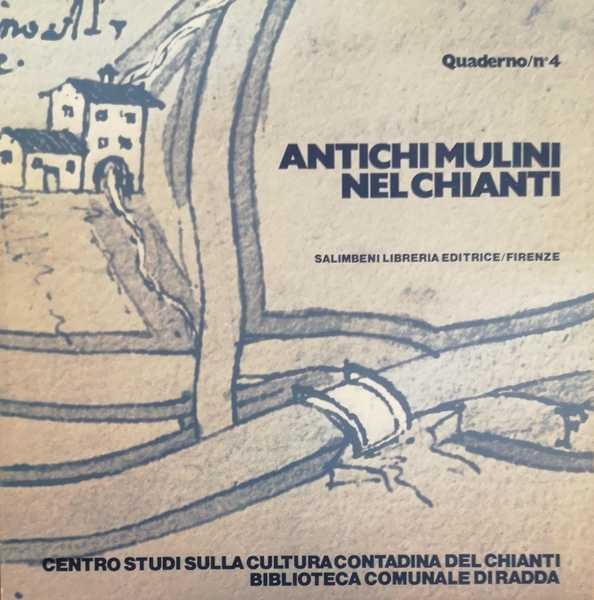 ANTICHI MULINI NEL CHIANTI. | Immagine principale