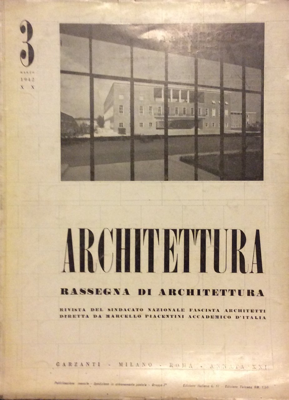 ARCHITETTURA. Marzo 1942. - Rivista del sindacato nazionale fascista architetti. | Immagine principale