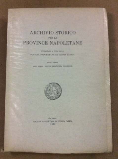 ARCHIVIO STORICO PER LE PROVINCE NAPOLETANE. 1960. - Pubblicato a … | Immagine principale