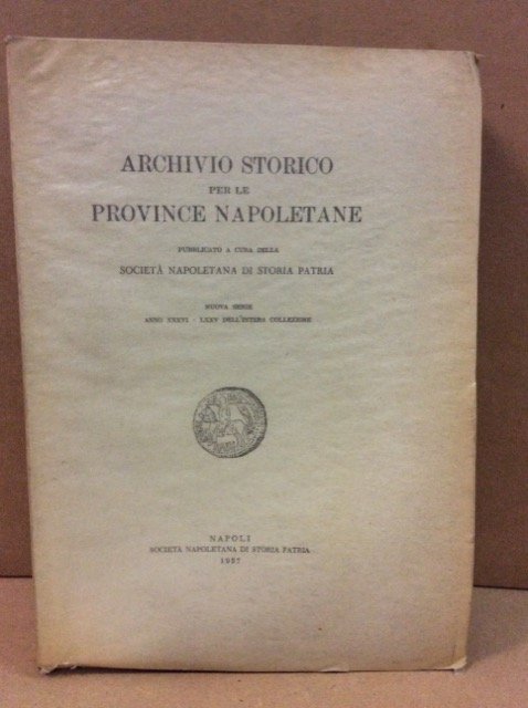 ARCHIVIO STORICO PER LE PROVINCE NAPOLETANE. 1957. - Pubblicato a … | Immagine principale