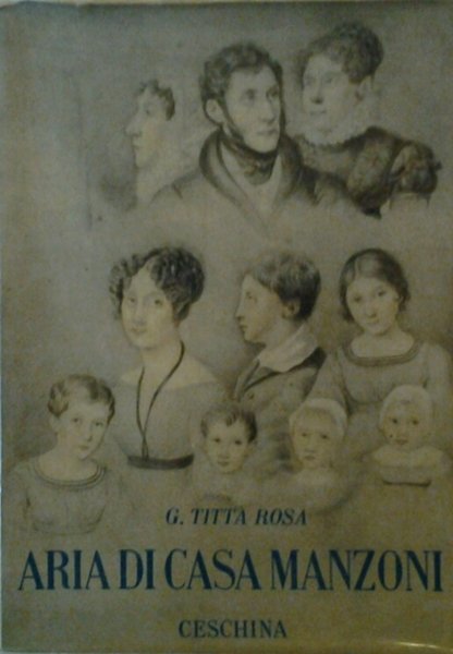 ARIA DI CASA MANZONI. - Nuova edizione accresciuta con 26 …