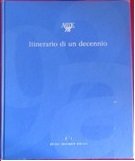 ARTE 92 : ITINERARIO DI UN DECENNIO.