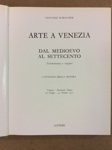 ARTE A VENEZIA. - Dal Medioevo al Settecento. Testimonianze e …