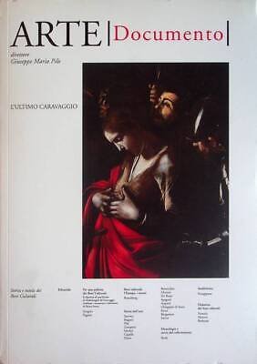 ARTE. DOCUMENTO. 21. L'ULTIMO CARAVAGGIO.