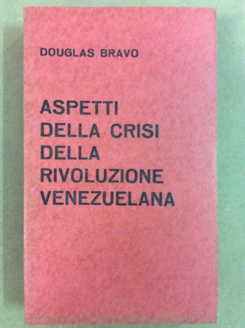 ASPETTI DELLA CRISI DELLA RIVOLUZIONE VENEZUELANA.