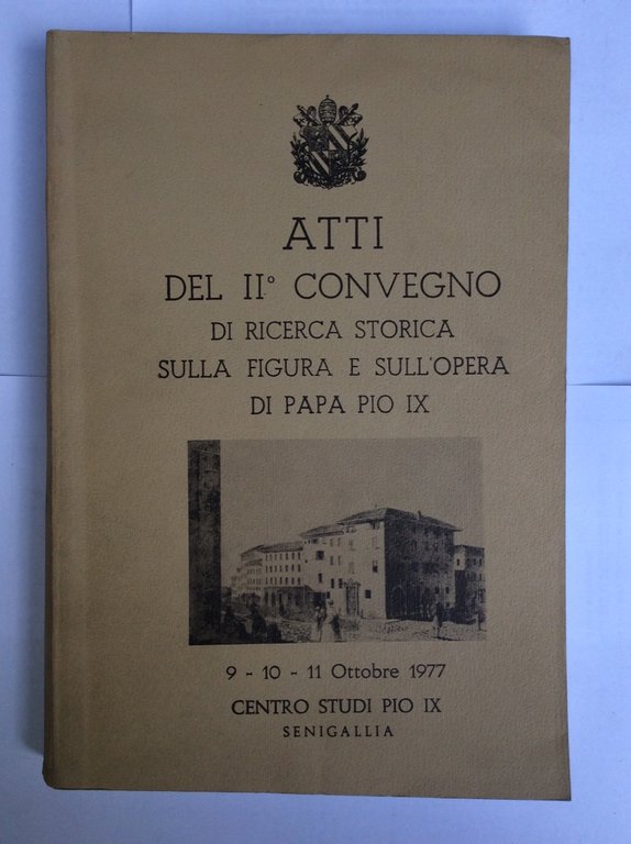 ATTI DEL II CONVEGNO DI RICERCA STORICA SULLA FIGURA E …