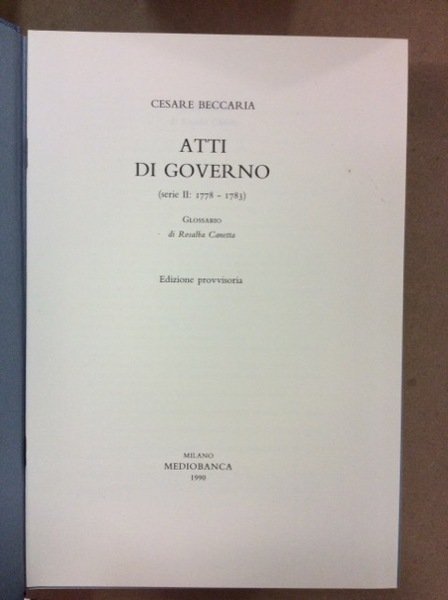 ATTI DI GOVERNO - SERIE II - 1778/1783. Volume VII …