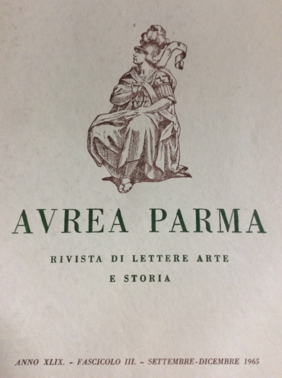 AUREA PARMA. ANNATA 1965. - Rivista di lettere arte e … | Immagine principale