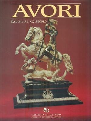 AVORI DAL 14. AL 20. SECOLO. - Catalogo della mostra …