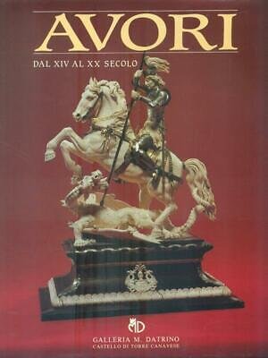 AVORI DAL 14. AL 20. SECOLO. - Catalogo della mostra …