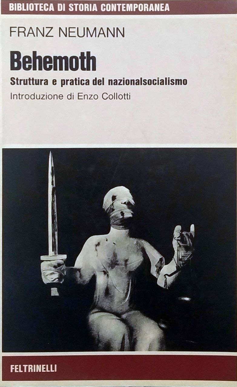 BEHEMOTH. - Struttura e pratica del nazional-socialismo.