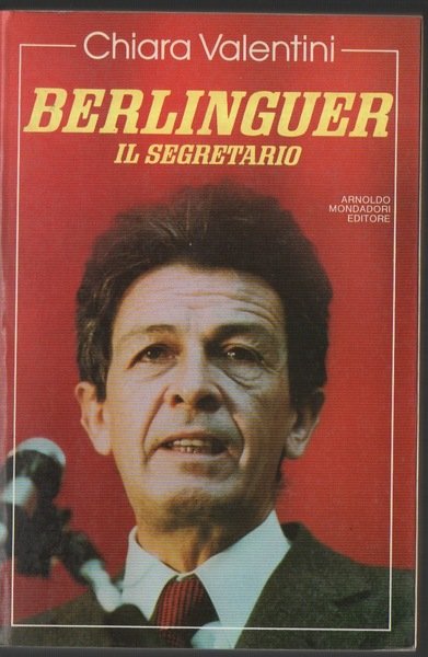 BERLINGUER IL SEGRETARIO.