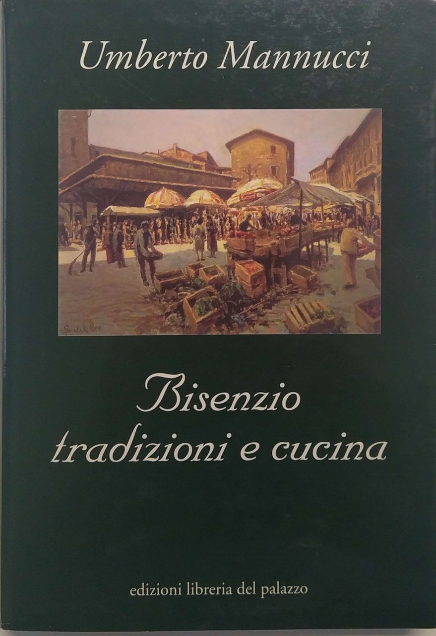 BISENZIO: TRADIZIONI E CUCINA. | Immagine principale