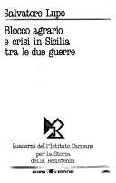 BLOCCO AGRARIO E CRISI IN SICILIA TRA LE DUE GUERRE.