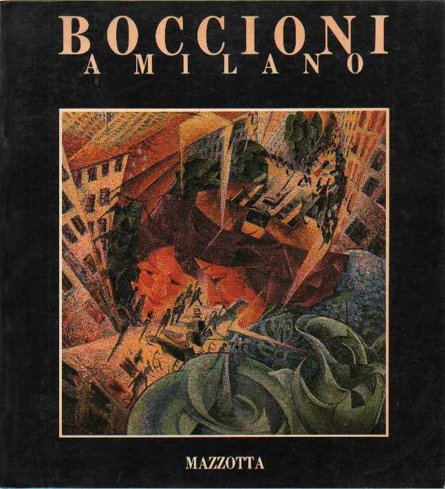 BOCCIONI A MILANO. - Milano - Palazzo Reale: 1982/83. | Immagine principale