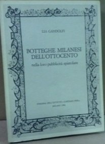 BOTTEGHE MILANESI DELL'OTTOCENTO. - Nella loro pubblicità epistolare.