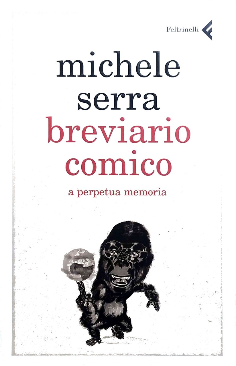 BREVIARIO COMICO. A PERPETUA MEMORIA.