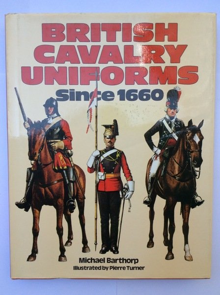 BRITISH CAVALRY UNIFORMS.