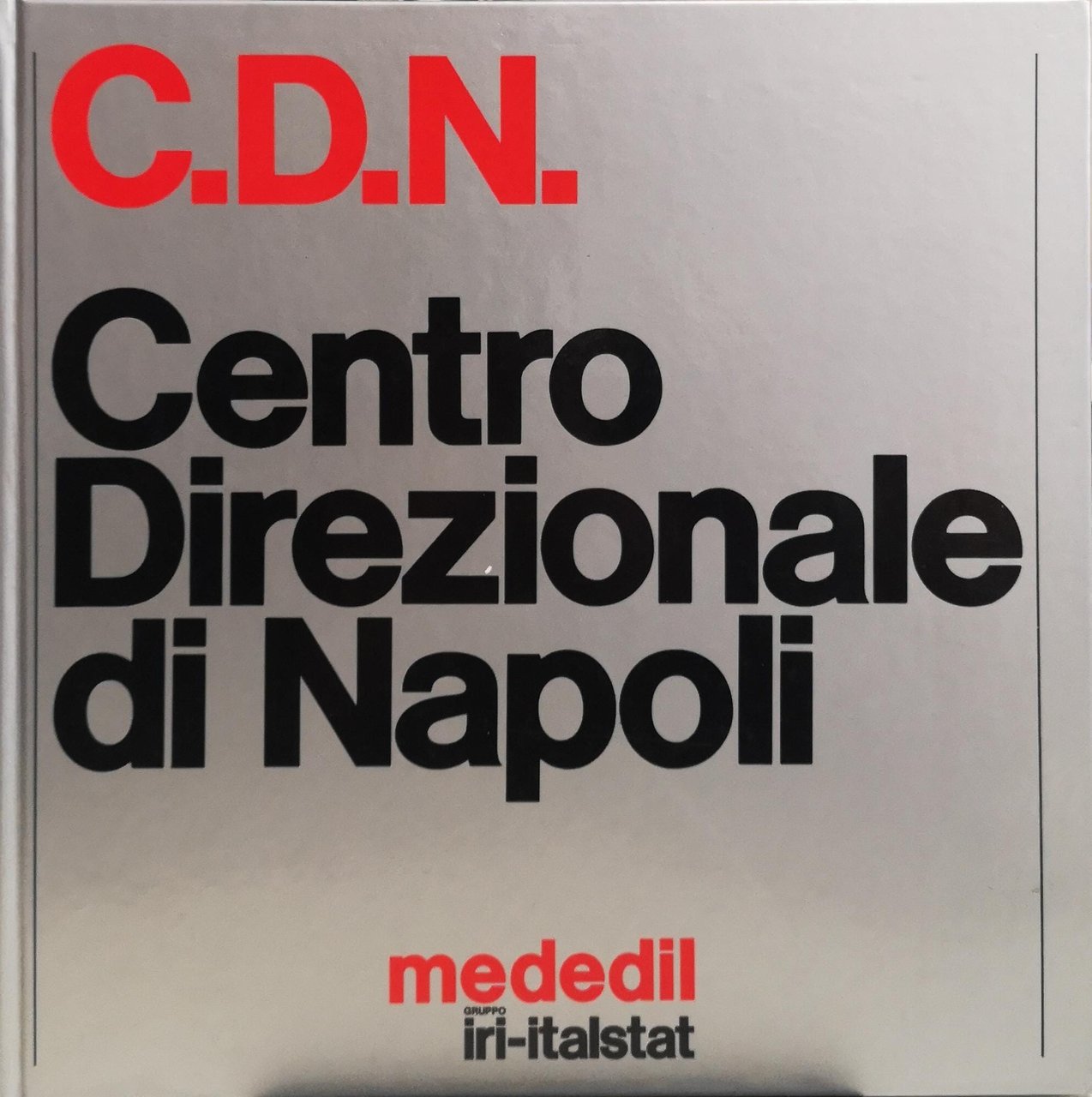 C.D.N. CENTRO DIREZIONALE DI NAPOLI. - Progetto di Kenzo Tange.