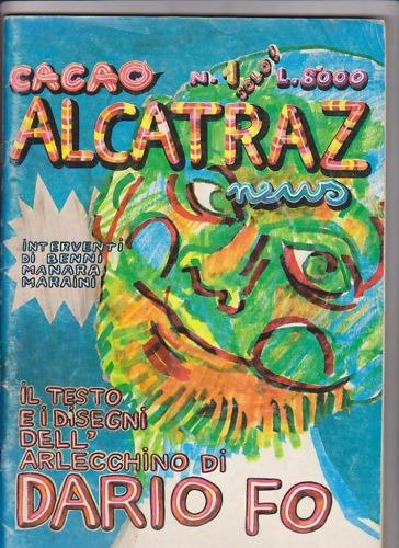 CACAO N. 1 : ALCATRAZ NEWS : IL TESTO E …