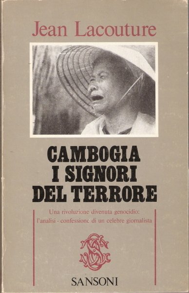 CAMBOGIA, I SIGNORI DEL TERRORE.